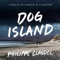 Cover-Bild zum Titel 'Dog Island Lib/E' von 'Philippe Claudel'