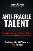 Cover-Bild zum Titel 'Anti-Fragile Talent' von 'Jane Allen'