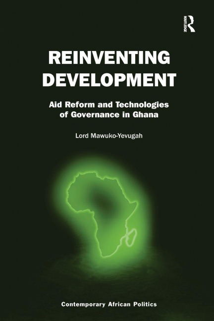 Reinventing Development - Lord Mawuko-Yevugah