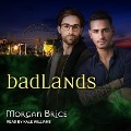 Badlands Lib/E - Morgan Brice