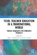 Cover-Bild zum Titel 'TESOL Teacher Education in a Transnational World' von ''