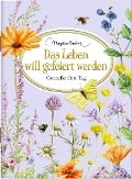 Das Leben will gefeiert werden - 