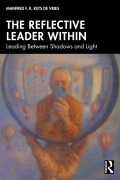 Cover-Bild zum Titel 'The Reflective Leader Within' von 'Manfred F. R. Kets De Vries'