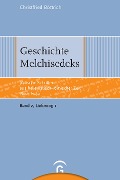 Cover-Bild zum Titel 'Geschichte Melchisedeks' von 'Christfried Böttrich'