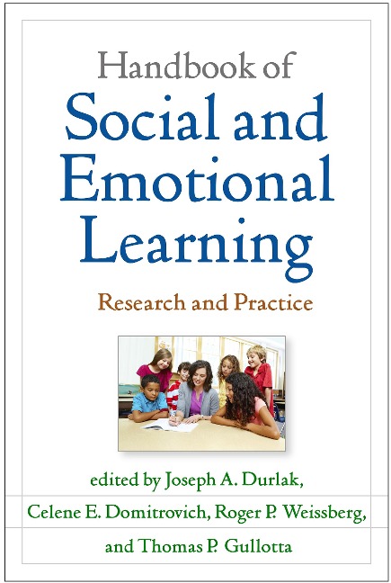 Handbook of Social and Emotional Learning, First Edition - 