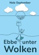 Cover-Bild zum Titel 'Ebbe unter Wolken' von 'Nele September'