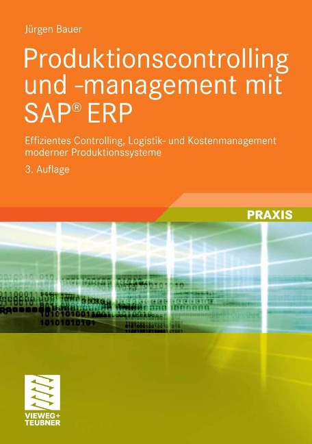 Produktionscontrolling und -management mit SAP® ERP - Jürgen Bauer