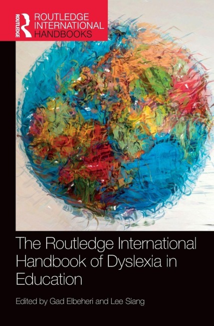 The Routledge International Handbook of Dyslexia in Education - 