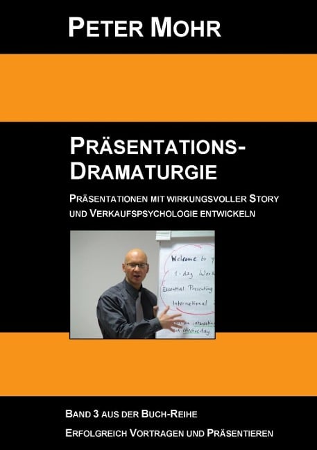 Präsentations-Dramaturgie - Peter Mohr