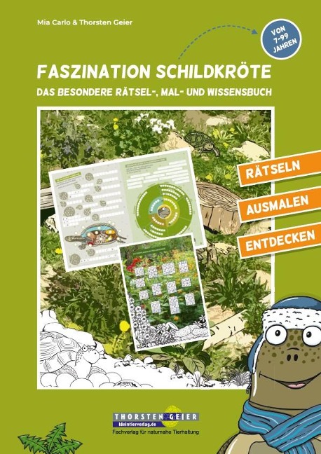 Faszination Schildkröte - das besondere Rätsel-, Mal- und Wissensbuch - Thorsten Geier, Mia Carlo