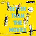 Cover-Bild zum Titel 'Better Than the Movies' von 'Lynn Painter'