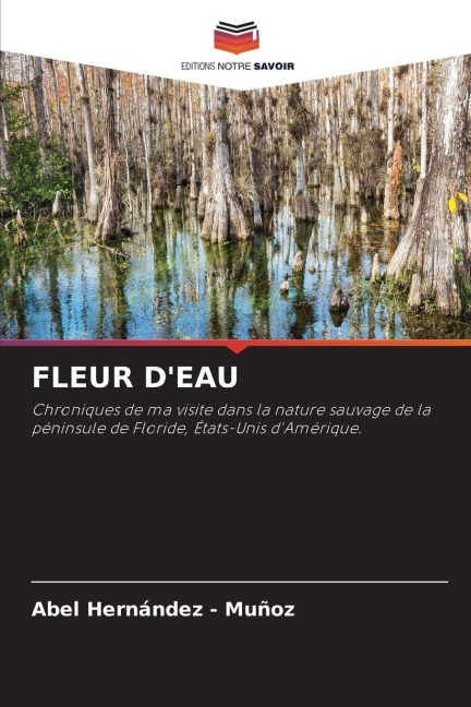 FLEUR D'EAU - Abel Hernandez - Muñoz