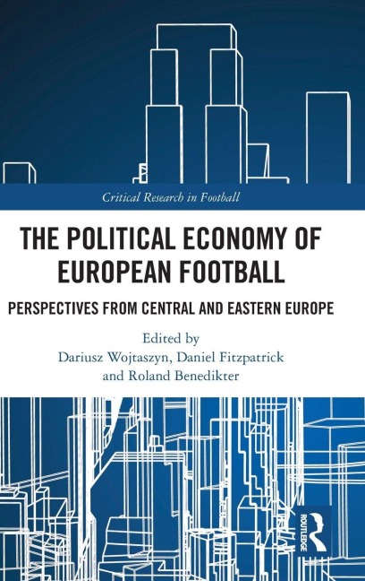 The Political Economy of European Football - 