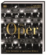 Cover-Bild zum Titel 'Die Oper' von 'Alan Riding, Leslie Dunton-Downer'