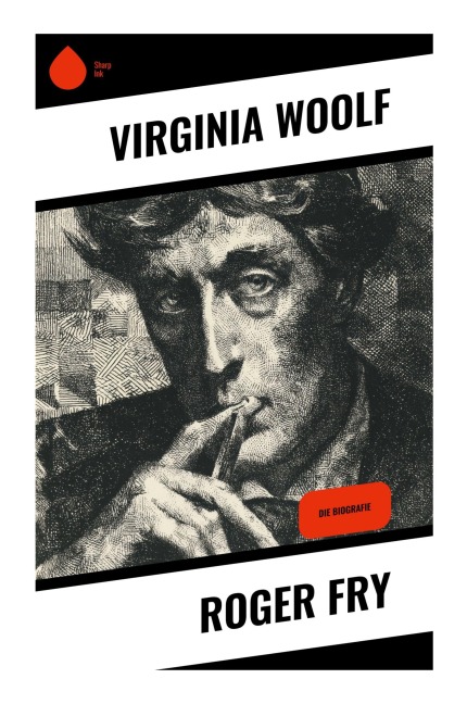 Roger Fry - Virginia Woolf