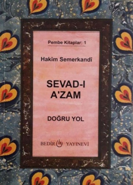 Sevad-i Azam - Dogru Yol - Hakim Semerkandi