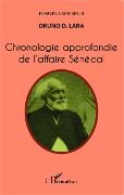 Cover-Bild zum Titel 'Chronologie approfondie de l'affaire Sénécal' von 'Oruno D. Lara'