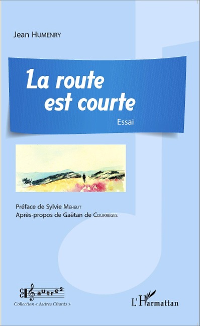 La route est courte - Jean Humenry