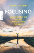 Focusing - Eugene T. Gendlin