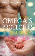 Cover-Bild zum Titel 'Omega's Protector (Poppy Field Mpreg Series, #6)' von 'Beau Brown'