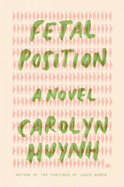 Fetal Position - Carolyn Huynh