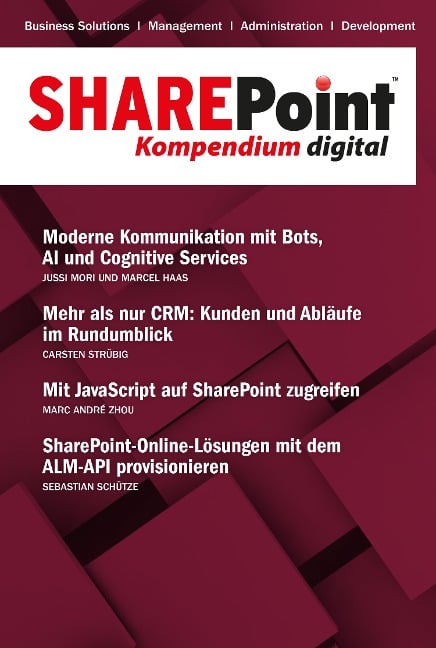 SharePoint Kompendium - Bd. 19 - Marcel Haas, Jussi Mori, Marc André Zhou, Sebastian Schütze, Carsten Strübig