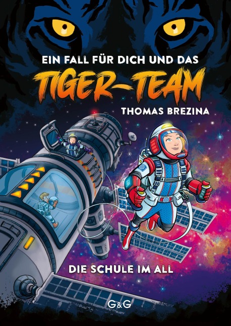 Tiger-Team - Die Schule im All - Thomas Brezina
