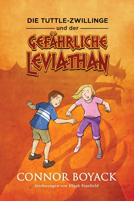 Die Tuttle-Zwillinge und der gefährliche Leviathan - Connor Boyack