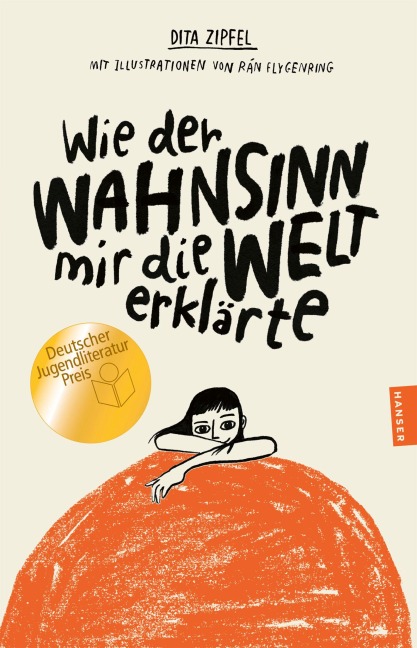 Wie der Wahnsinn mir die Welt erklärte - Dita Zipfel, Rán Flygenring