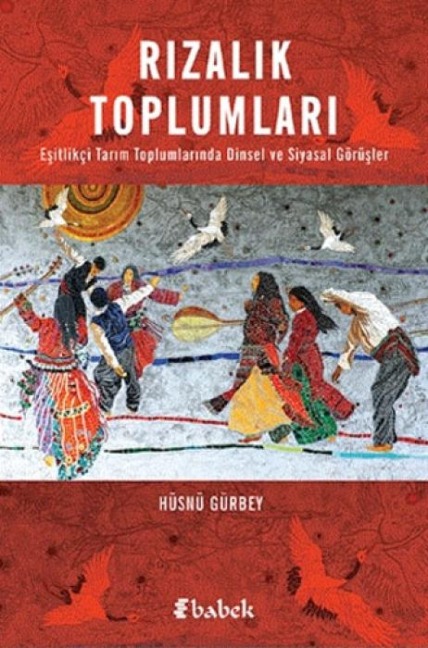 Rizalik Toplumlari - Hüsnü Gürbey