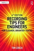 Cover-Bild zum Titel 'Recording Tips for Engineers' von 'Tim Crich'