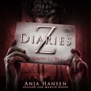 Cover-Bild zum Titel 'Z Diaries, Staffel 1, Teil 1' von 'Anja Hansen'