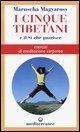 Cover-Bild zum Titel 'I cinque tibetani e il si che guarisce. Esercizi di meditazione corporea' von 'Maruscha Magyarosy'