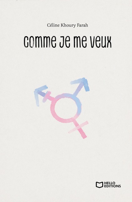 Comme je me veux - Céline Khoury Farah