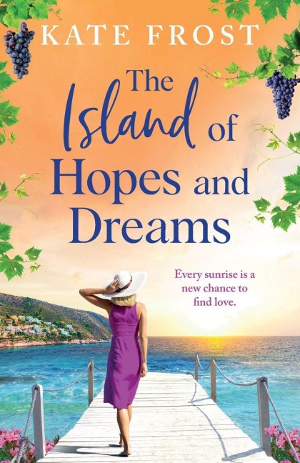 The Island of Hopes and Dreams - Kate Frost