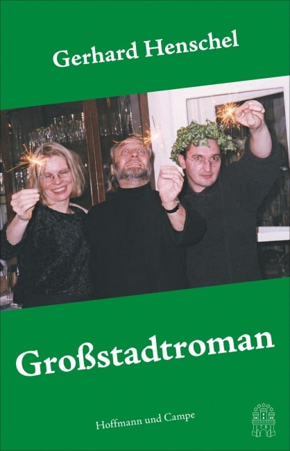 Großstadtroman - Gerhard Henschel