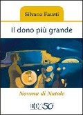 Cover-Bild zum Titel 'Il dono più grande. Novena di Natale' von 'Silvano Fausti'