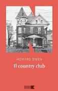 Il country club - Howard Owen