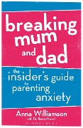 Cover-Bild zum Titel 'Breaking Mum and Dad' von 'Anna Williamson'