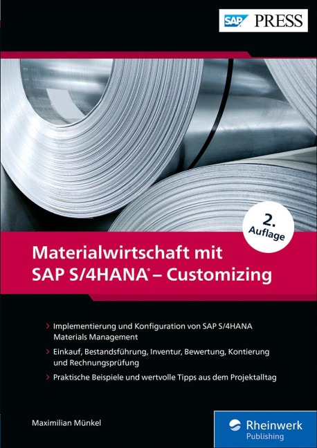 Materialwirtschaft mit SAP S/4HANA - Customizing - Maximilian Münkel