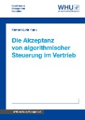 Cover-Bild zum Titel 'Die Akzeptanz von algorithmischer Steuerung im Vertrieb' von 'Hannah Livia Hauk'