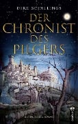 Cover-Bild zum Titel 'Der Chronist des Pilgers. Historischer Roman' von 'Dirk Schillings'