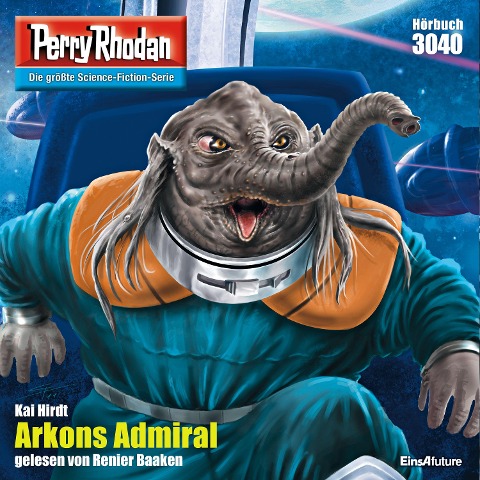 Perry Rhodan 3040: Arkons Admiral - Kai Hirdt