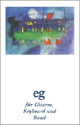 Evangelisches Gesangbuch. Ausgabe für die Landeskirchen Rheinland, Westfalen und Lippe. Ausgabe mit Akkordsymbolen für Gitarre, Keyboard und Band - 