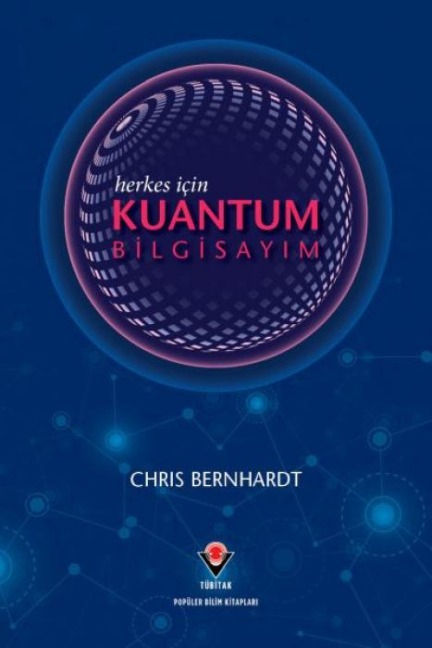 Herkes Icin Kuantum Bilgisayim - Chris Bernhardt