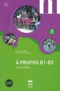 À propos B1-B2. Livre de l'élève (MP3-CD inclus) - Christine Andant, Marie-Laure Chalaron
