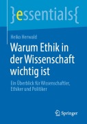 Cover-Bild zum Titel 'Warum Ethik in der Wissenschaft wichtig ist' von 'Heiko Herwald'