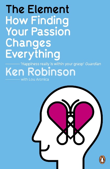 The Element - Ken Robinson, Lou Aronica