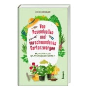 Cover-Bild zum Titel 'Von Rosenduellen und verschwundenen Gartenzwergen' von 'Heike Wendler'