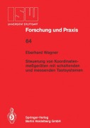 Cover-Bild zum Titel 'Steuerung von Koordinatenmeßgeräten mit schlatenden und messenden Tastsystemen' von 'Eberhard Wagner'